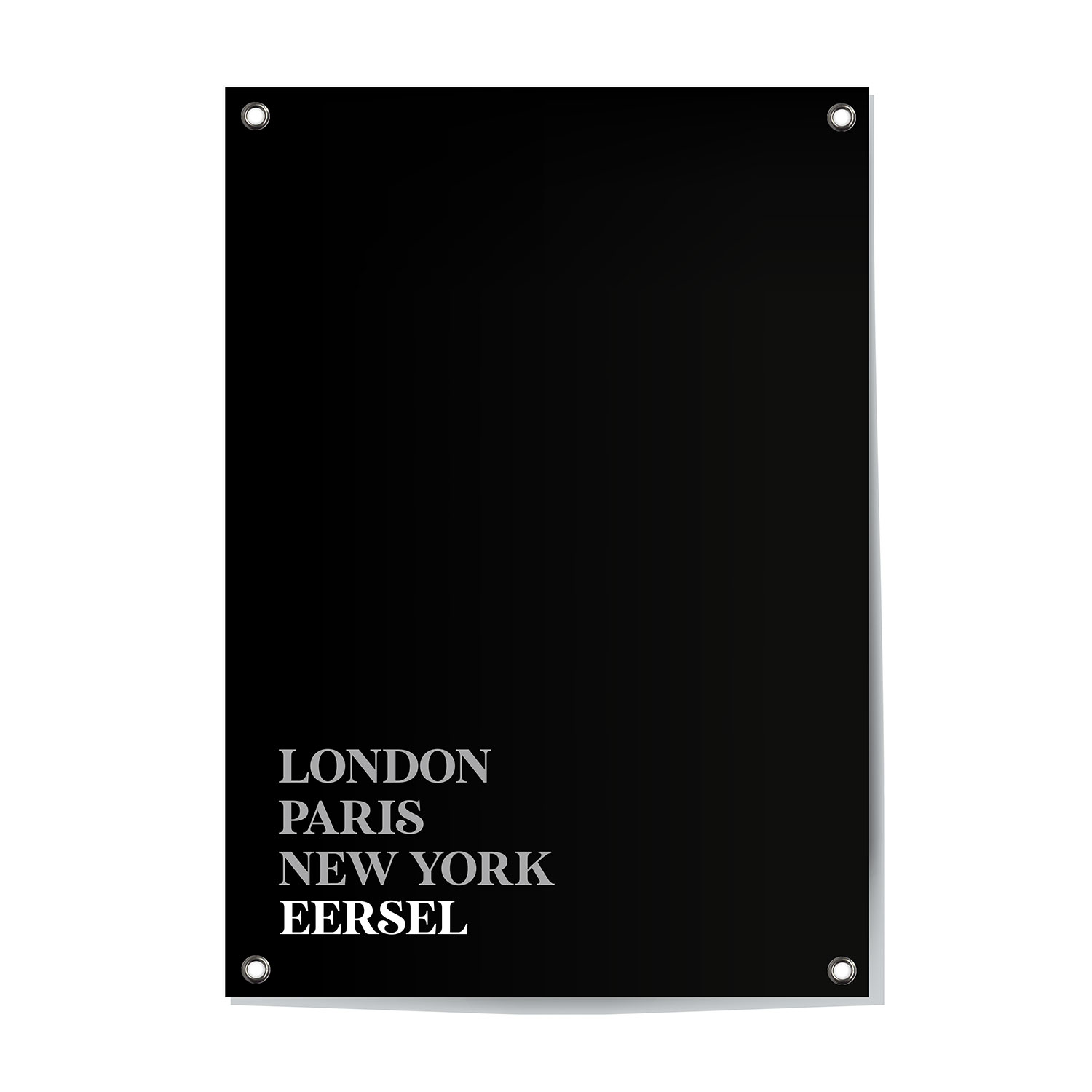 Alternative view of Tuinposter Eersel - Noord-Brabant | London - Paris - New York